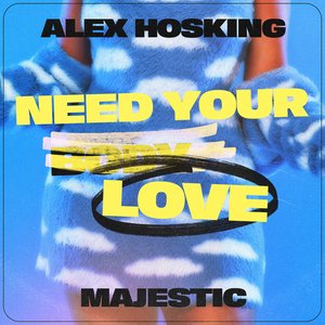 Need Your Love - Single