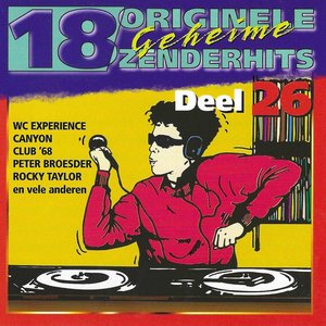 18 Originele Geheime Zenderhits. Deel 26
