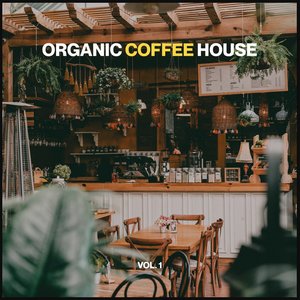 Organic Coffee House, Vol. 1
