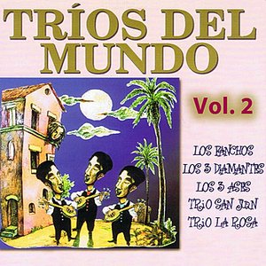 Tríos Del Mundo: Volume 2