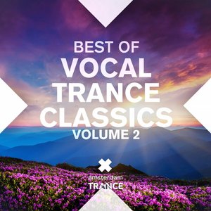 Best Of Vocal Trance Classics, Vol. 2