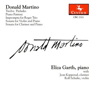 Martino, D.: Solo Piano and Chamber Works