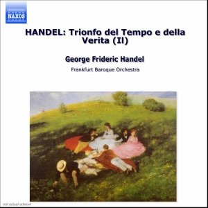 HANDEL: Trionfo del Tempo e della Verita (Il)