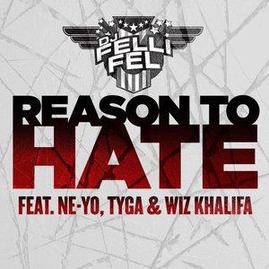 Reason To Hate (Feat. Ne-Yo, Tyga & Wiz Khalifa)