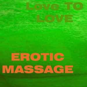 Erotic Massage (Vol. 2)