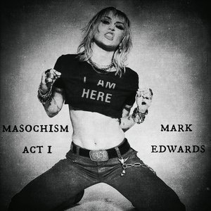 Masochism Act I