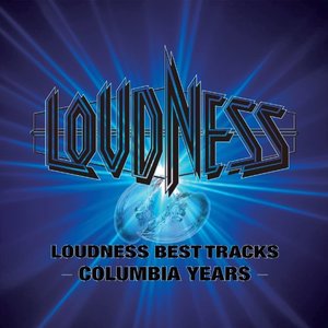 LOUDNESS BEST TRACKS -COLUMBIA YEARS-