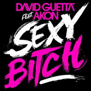 Sexy Bitch (Remixes 1)