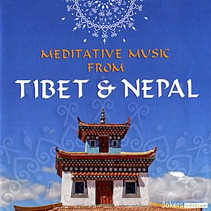 Meditative Music from Nepal & Tibet