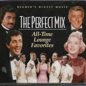 The Perfect Mix: All-Time Lounge Favourites