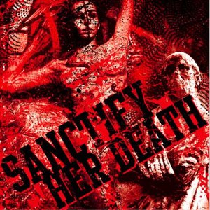 Sanctify Her Death 的头像