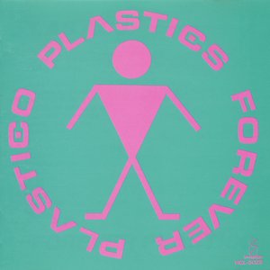 Forever Plastico