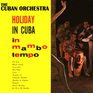 Holiday In Cuba (In Mambo Tempo)