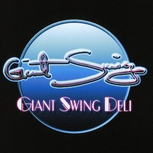 Giant Swing Deli