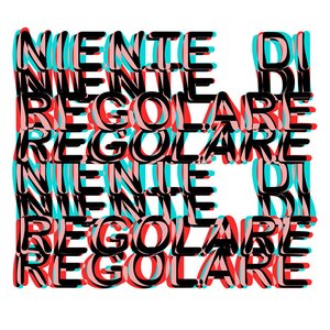 Niente di regolare - Single