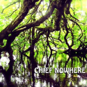 Image for 'Chief Nowhere'