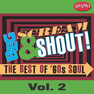 Beg, Scream & Shout!: Vol. 2