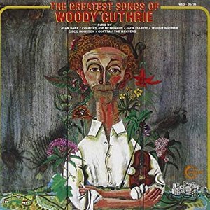 The Greatest Songs of Woody Guthrie