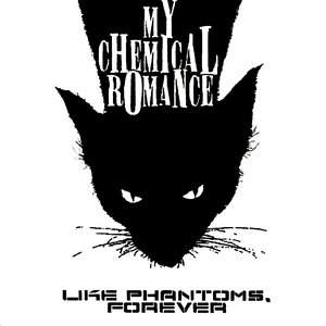 Like Phantoms, Forever