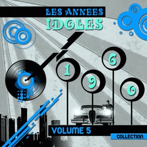 1960 Les années idoles (Collection, Vol. 5)