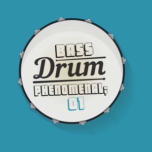 Bass Drum Phenomenal, Vol. 1