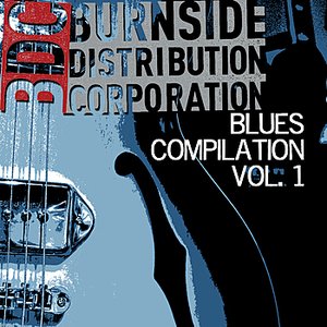 Burnside Distribution - Blues Compilation Vol. 1