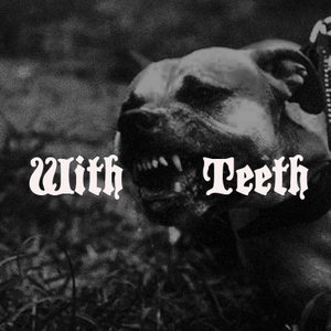 Image for 'With Teeth'