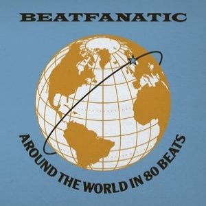 Around The World In 80 Beats (Special Edition)