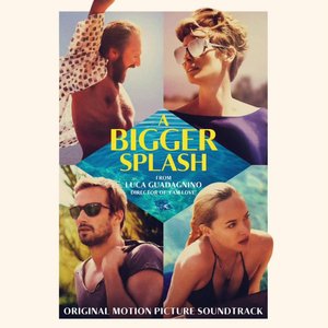 A Bigger Splash (Original Motion Picture Soundtrack)