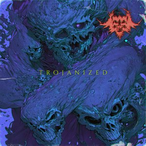 Trojanized