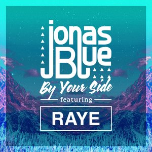 By Your Side (feat. Raye) - Single