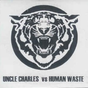 Uncle Charles Vs Human Waste