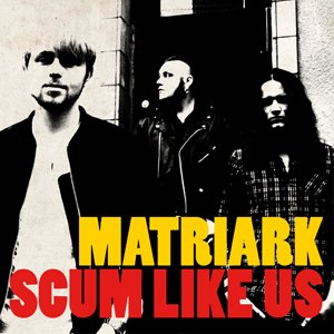 Scum Like Us