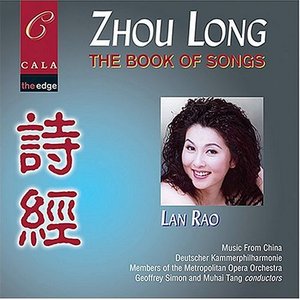 Zhou Long: The Book of Songs