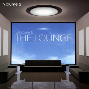 Welcome To The Lounge Volume 2