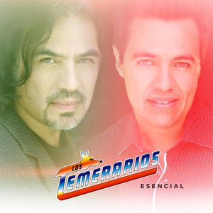 Los Temerarios Esencial