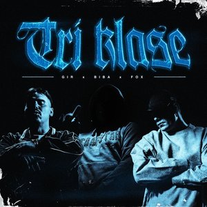 Tri Klase (feat. Biba & Fox) - Single