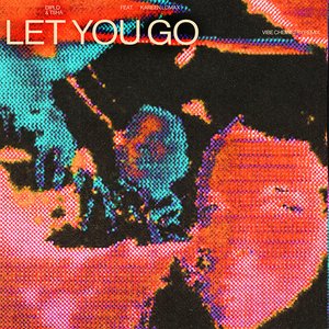 Let You Go (Vibe Chemistry Remix)