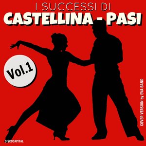 I successi di Castellina-Pasi, Vol.1 (Cover Version)