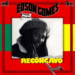 Edson Gomes E Banda Cão De Raça - Recôncavo