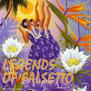 Legends Of Falsetto - Hawaii's Legendary Voices