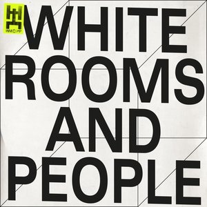 White Rooms and People - Single
