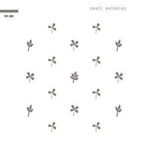 Small Melodies