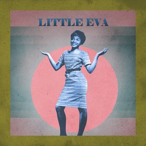 Presenting Little Eva