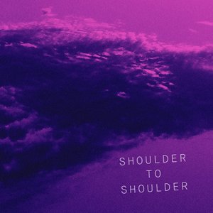 Shoulder to Shoulder - Single