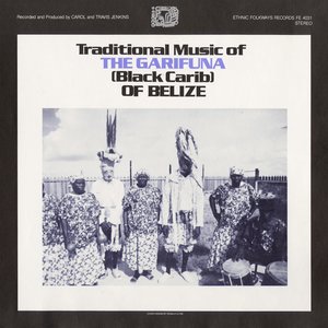 “Traditional Music Of The Garifuna Of Belize”的封面
