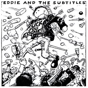 Fuck You Eddie!
