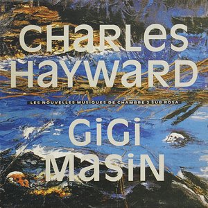 Charles Hayward / Gigi Masin 的头像