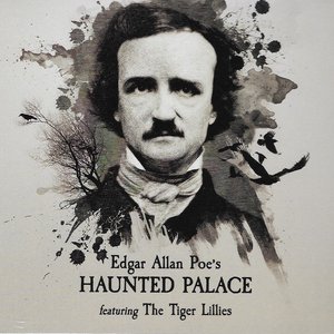 Edgar Allan Poe's Haunted Palace