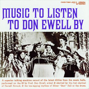 Music To Listen To Don Ewell By